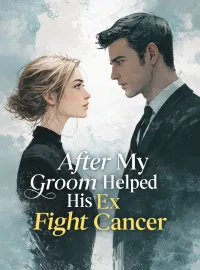 After My Groom Helped His Ex Fight Cancer