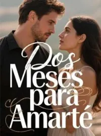 Dos Meses para Amarte
