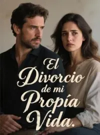 El Divorcio de mi Propia Vida