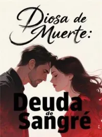 Diosa de Muerte: Deuda de Sangre