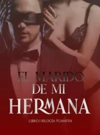 El MARIDO DE MI HERMANA.