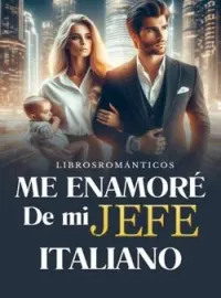 Me Enamoré de mi Jefe Italiano