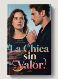 La Chica sin Valor