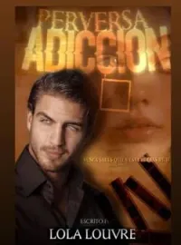 Perversa Adicción