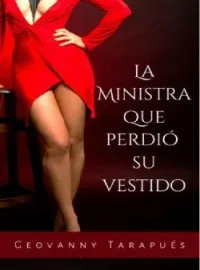 La Ministra Que Perdió Su Vestido
