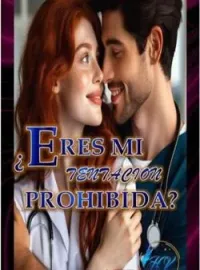 ¿ERES MI TENTACION PROHIBIDA?