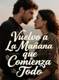 Vuelvo a La Mañana que Comienza Todo