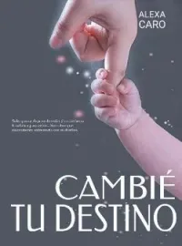 Cambié tu Destino