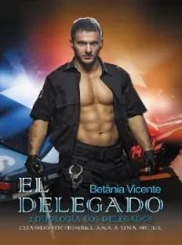 El Delegado 2 ( Duologia Los Delegados )
