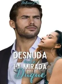 Desnuda ante la mirada del duque