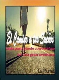 El camino a tus sueños