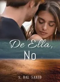 De Ella, No