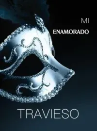 Mi Enamorado Travieso