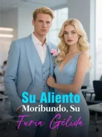 Su Aliento Moribundo, Su Furia Gélida