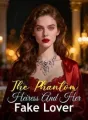The Phantom Heiress And Her Fake Lover cover