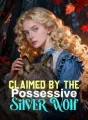Claimed By The Possessive Silver Wolf cover