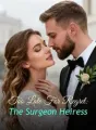 Too Late For Regret: The Surgeon Heiress cover