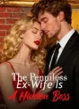 The Penniless Ex-Wife Is A Hidden Boss cover