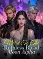 Mated To The Ruthless Blood Moon Alpha cover