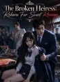 The Broken Heiress: Reborn For Sweet Revenge cover