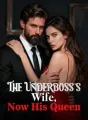 The Underboss's Wife, Now His Queen cover