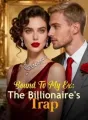 Bound To My Ex: The Billionaire's Trap cover