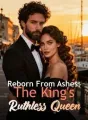 Reborn From Ashes: The King's Ruthless Queen cover