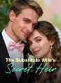 The Substitute Wife's Secret Heir cover
