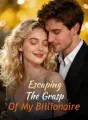 Escaping The Grasp Of My Billionaire cover