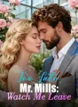 Too Late, Mr. Mills: Watch Me Leave cover