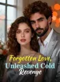Forgotten Love, Unleashed Cold Revenge cover