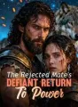 The Rejected Mate's Defiant Return To Power cover