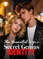 The Unwanted Wife's Secret Genius Identity cover