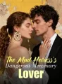 The Mad Heiress's Dangerous Mercenary Lover cover