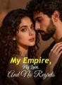 My Empire, My Love, And No Regrets cover
