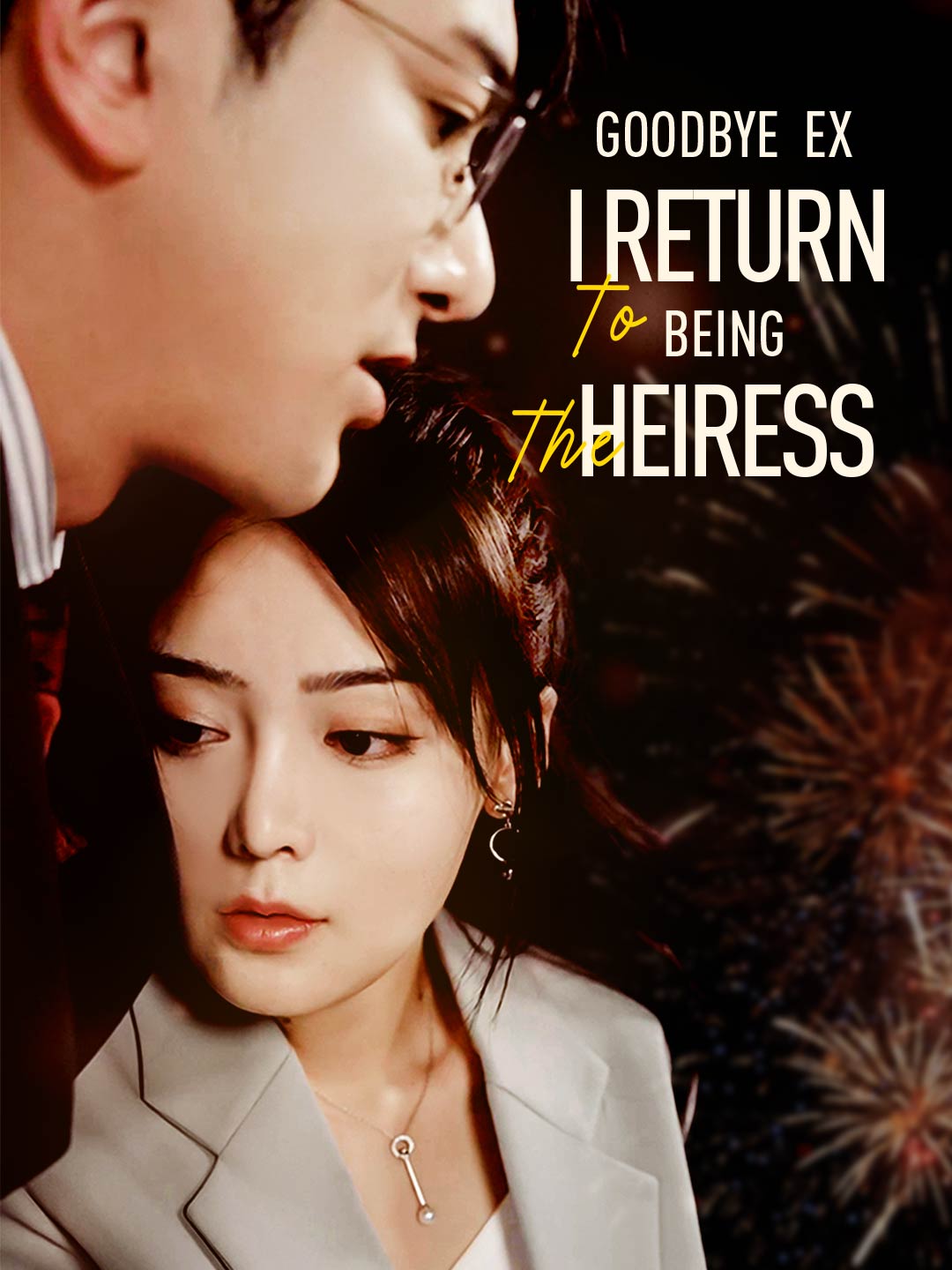 Goodbye Ex, I Return To Being The Heiress cover