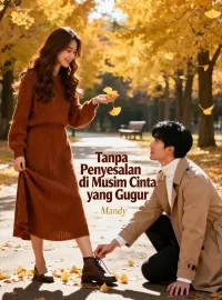 Tanpa Penyesalan di Musim Cinta yang Gugur