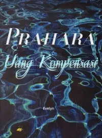 Prahara Uang Kompensasi