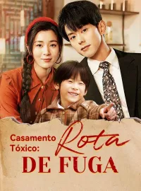 Casamento Tóxico: Rota de Fuga
