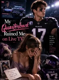 My Quarterback Ruined Me on Live TV