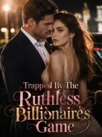 Trapped By The Ruthless Billionaire's Game