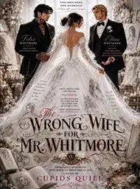 The Wrong Wife For Mr Whitmore; Pregnant, Divorced, Reclaimed