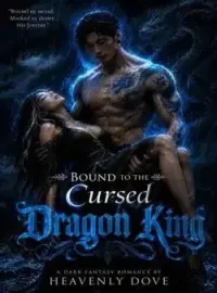 Bound to the Cursed Dragon King