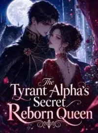 The Tyrant Alpha's Secret Reborn Queen