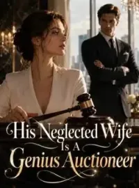 His Neglected Wife Is A Genius Auctioneer