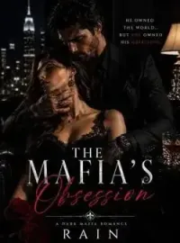 The Mafia's Obsession [He Owned The World]
