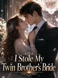 I Stole My Twin Brother's Bride