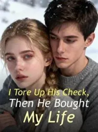 I Tore Up His Check, Then He Bought My Life
