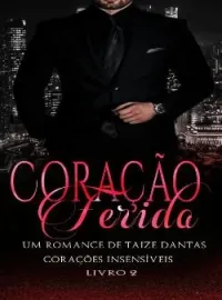 Coração Ferido - Corações Insensíveis