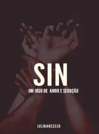 SIN - Um jogo de amor e sedução